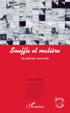 Souffle et matière - Weyl, Daniel Souffle et matière - Weyl, Daniel