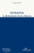 Retraites, le dictionnaire de la... - Bild 1