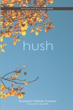 hush - Trommer, Rosemerry Wahtola