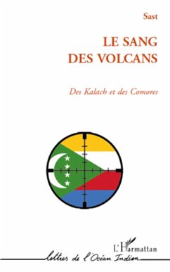 SANG DES VOLCANS DES KALACH ET DES COMORES - Sast, Tourqui