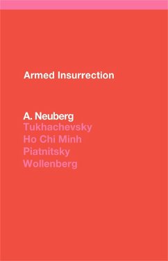 Armed Insurrection - Neuberg, A.