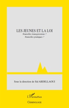 Les jeunes et la loi - Abdellaoui, Sid