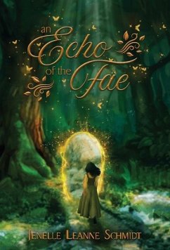 An Echo of the Fae - Schmidt, Jenelle Leanne