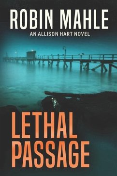 Lethal Passage - Mahle, Robin