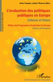 L'évaluation des politiques publiques en Europe, culture et futurs
