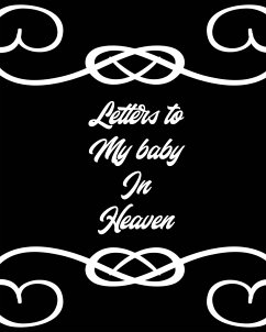 Letters To My Baby In Heaven - Larson, Patricia