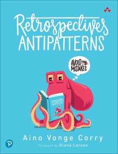 Retrospectives Antipatterns - Corry, Aino