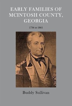 Early Families of McIntosh County, Georgia: 1736 to 1861 - Sullivan, Buddy