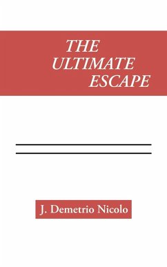 The Ultimate Escape - Nicolo, J. Demetrio