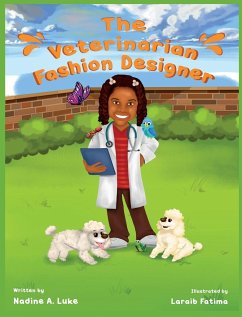 The Veterinarian Fashion Designer - Luke, Nadine A