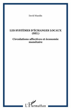 Les systèmes d'échanges locaux (SEL) - Mandin, David