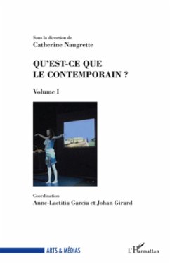 Qu'est ce que le contemporain ? - Naugrette, Catherine