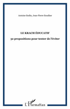 Le krach éducatif - Bodin, Antoine; Boudine, Jean-Pierre