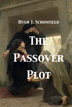 The Passover Plot - Schonfield, Hugh J.