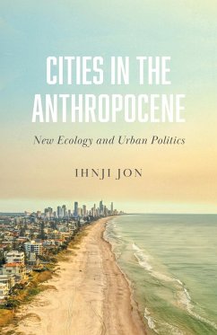 Cities in the Anthropocene - Jon, Ihnji
