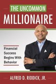 The Uncommon Millionaire's Guide to Financial Fitness