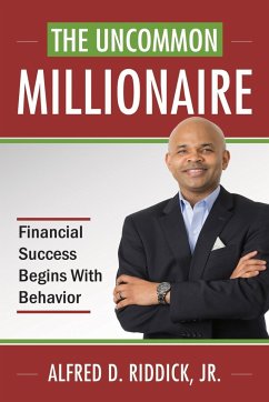 The Uncommon Millionaire's Guide to Financial Fitness - Riddick, Alfred D