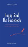 Happy Soul - The Guidebook