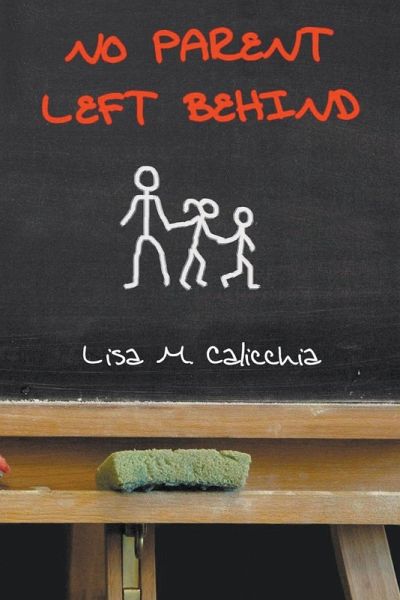 No Parent Left Behind No Parent Left Behind