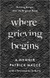 Where Grieving Begins - Bild 1