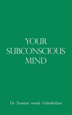 Your Subconscious Mind - Gebrekidane, Tamerat Worde