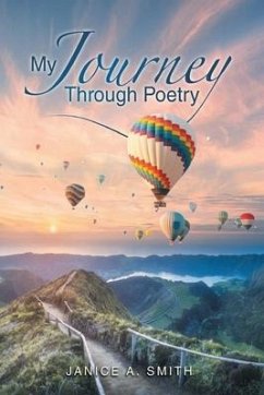 My Journey Through Poetry - Smith, Janice A.