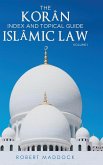 THE Korân Index & Topical Guide Islâmic law Volume I