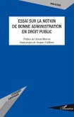 Essai sur la notion de bonne administration en droit public