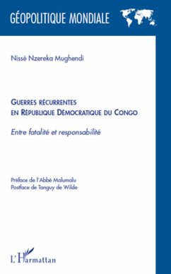 Guerres récurrentes en République Démocratique du Congo - Mughendi, Nissé Nzereka