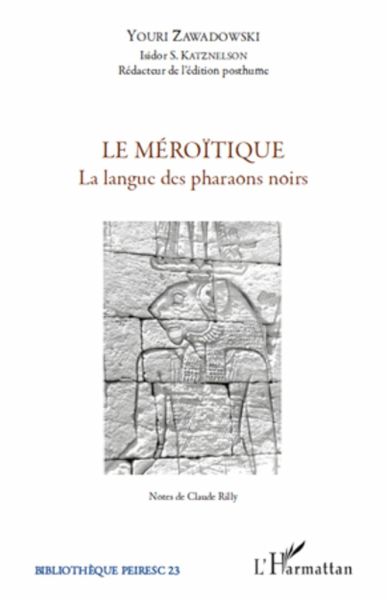 Le méroïtique Le méroïtique