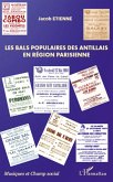 Les bals populaires des antillais en région parisienne