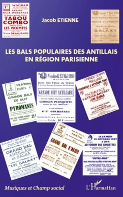 Les bals populaires des antillais en région parisienne - Etienne, Jacob