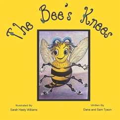 The Bee's Knees - Tyson, Sam Tracey; Tyson, Dana Sullivan