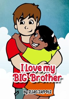 I Love My Big Brother - Zapple, Elias