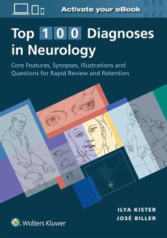 Top 100 Diagnoses in Neurology - Kister, Ilya, MD, FAAN; Biller, Jose, MD, FACP, FAAN, FAHA, FAN