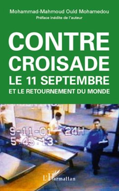 Contre-croisade - Ould Mohamedou, Mahmoud
