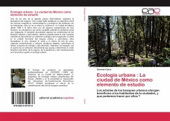 Ecología urbana : La ciudad de México como elemento de estudio - Calva, Germán