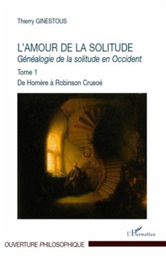 L'amour de la solitude - Ginestous, Thierry