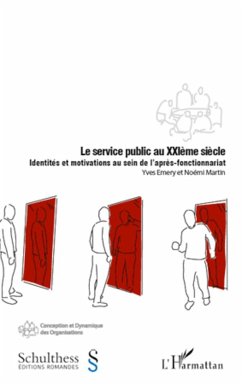 Le service public au XXIe siècle - Martin, Noémi; Emery, Yves