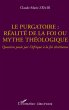 Le purgatoire : réalité de la foi ou... - Bild 1