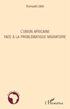 L'Union Africaine face à la problématique migratoire - Likibi, Romuald