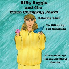 Billy Boggle and the Color Changing Fruit Coloring Book - Selinsky, Jen