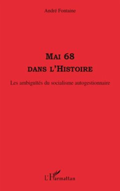 Mai 68 dans l'histoire - Fontaine, Andre
