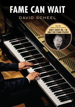 Fame Can Wait - Scheel, David Lawrence