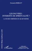 Les pauvres: interdits de spiritualité?