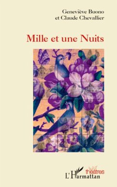 Mille et une Nuits - Chevallier, Claude; Buono, Geneviève