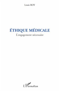 Ethique médicale - Roy, Louis