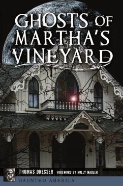 Ghosts of Martha's Vineyard - Dresser, Tom
