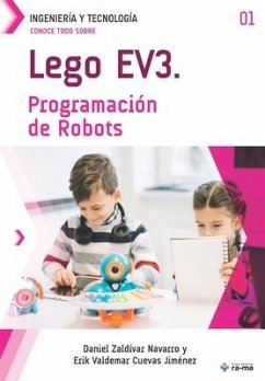 Conoce todo sobre LEGO EV3. Programación de Robots - Valdemar Cuevas Jiménez, Erik; Zaldívar Navarro, Daniel