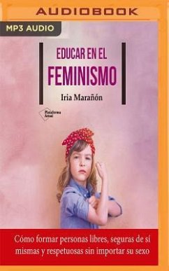 Educar En El Feminismo - Marañón, Iria